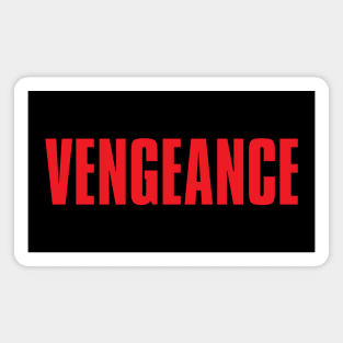 Vengeance Magnet